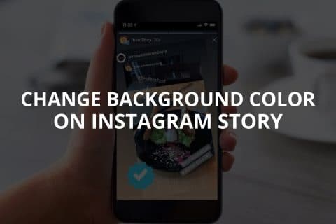 Change Background Color on Instagram Story