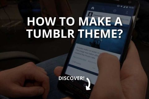 How to Make a Tumblr Theme (2025)