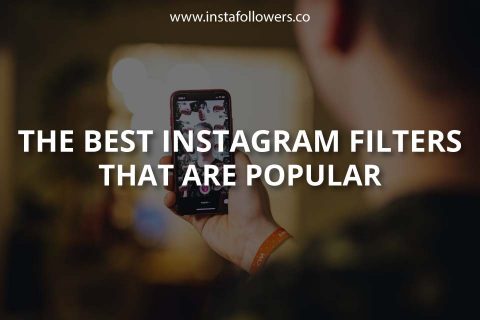 What Are the Best Instagram Filters in 2025? Top Effects to Use