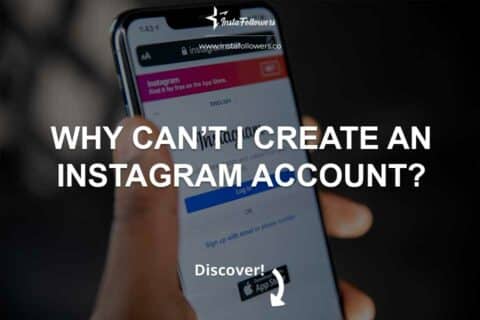 Why Can’t I Create an Instagram Account?