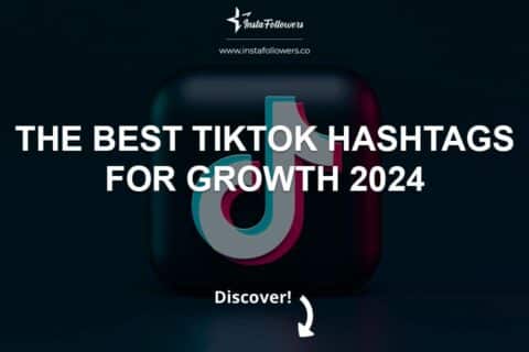 The Best TikTok Hashtags for Growth 2025 