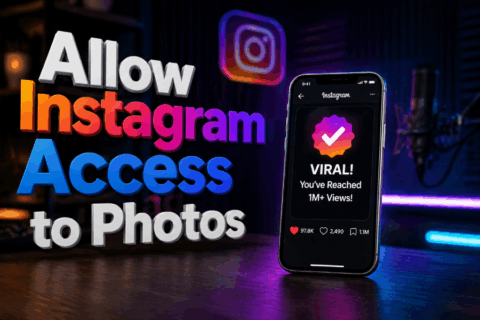 How to Allow Instagram Access to Photos on iPhone and Android