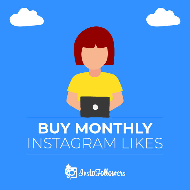 buy Instagram monthly likes buy Instagram monthly likes