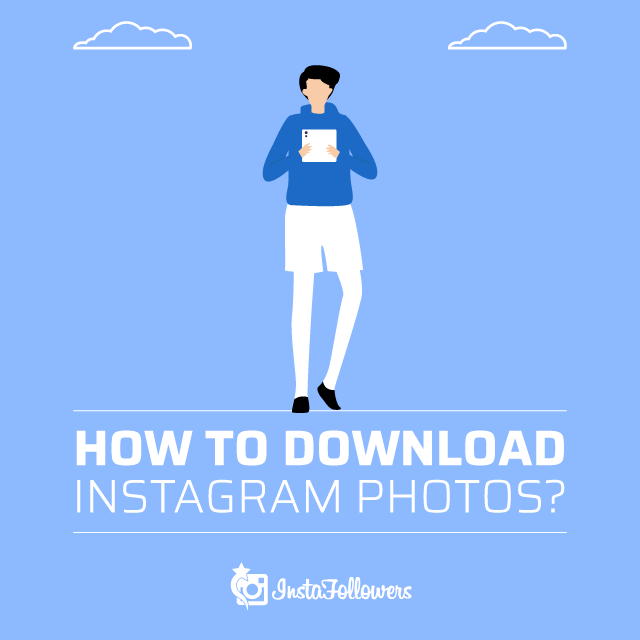 how to download instagram photos how to download instagram photos