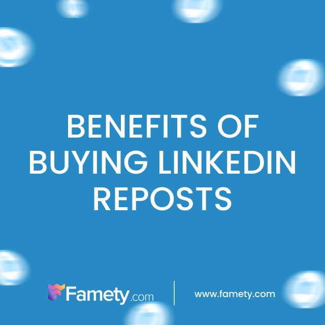 benefits of buying linkedin reposts