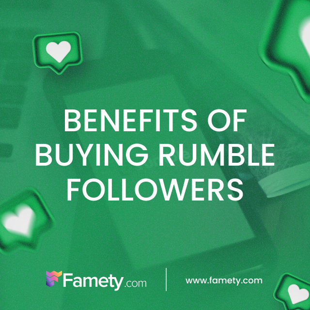 benefits of buying rumble followers