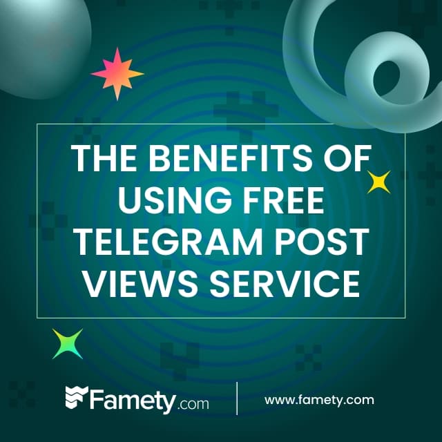 the benefits of using free telegram post views service