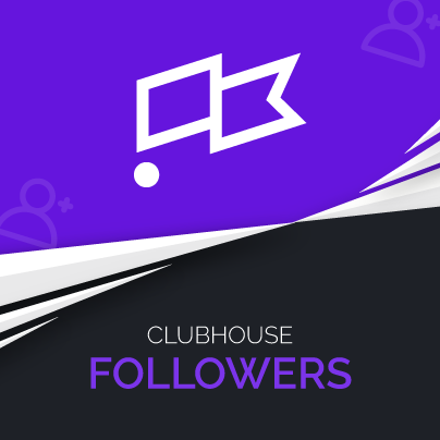 Buy Clubhouse Followers