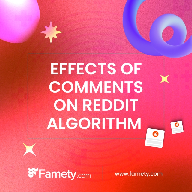 Effect of Comments on Reddit Algorithm 
