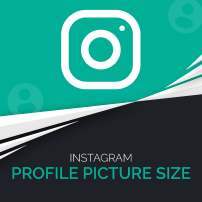 Instagram Profile Picture Size & Downloader