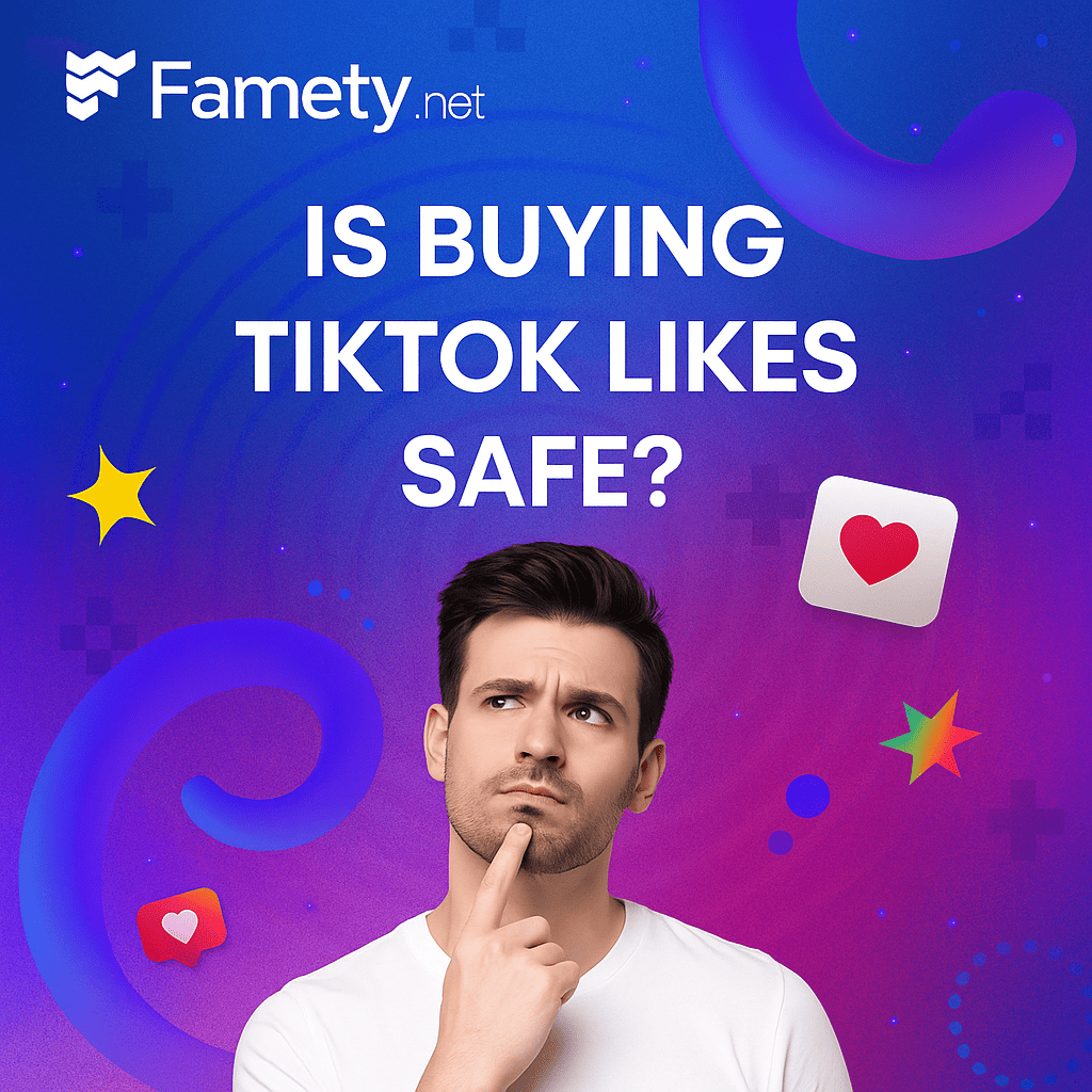 Is Buying TikTok Likes Safe?