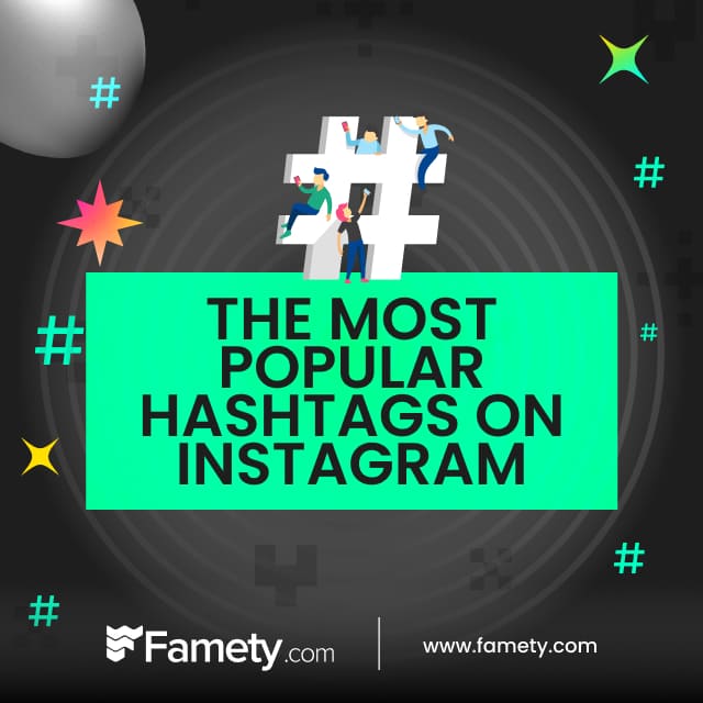 the most popular hashtags on Instagram
