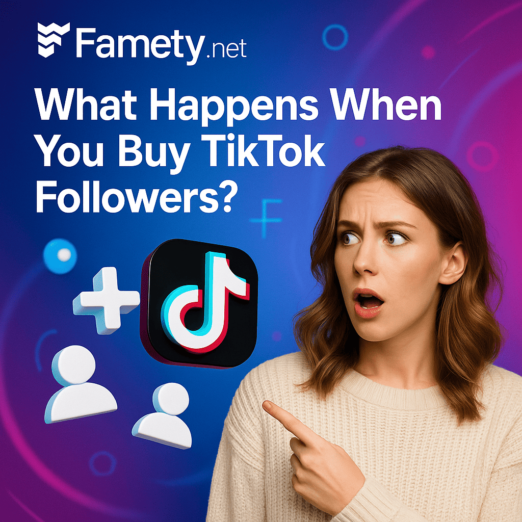 What Happens When You Buy TikTok Followers?