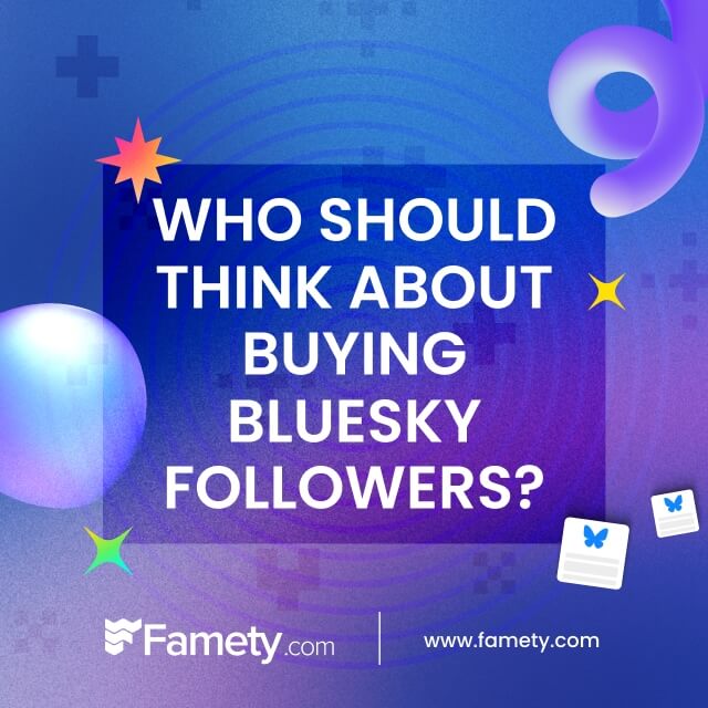 who should think about buying bluesky followers