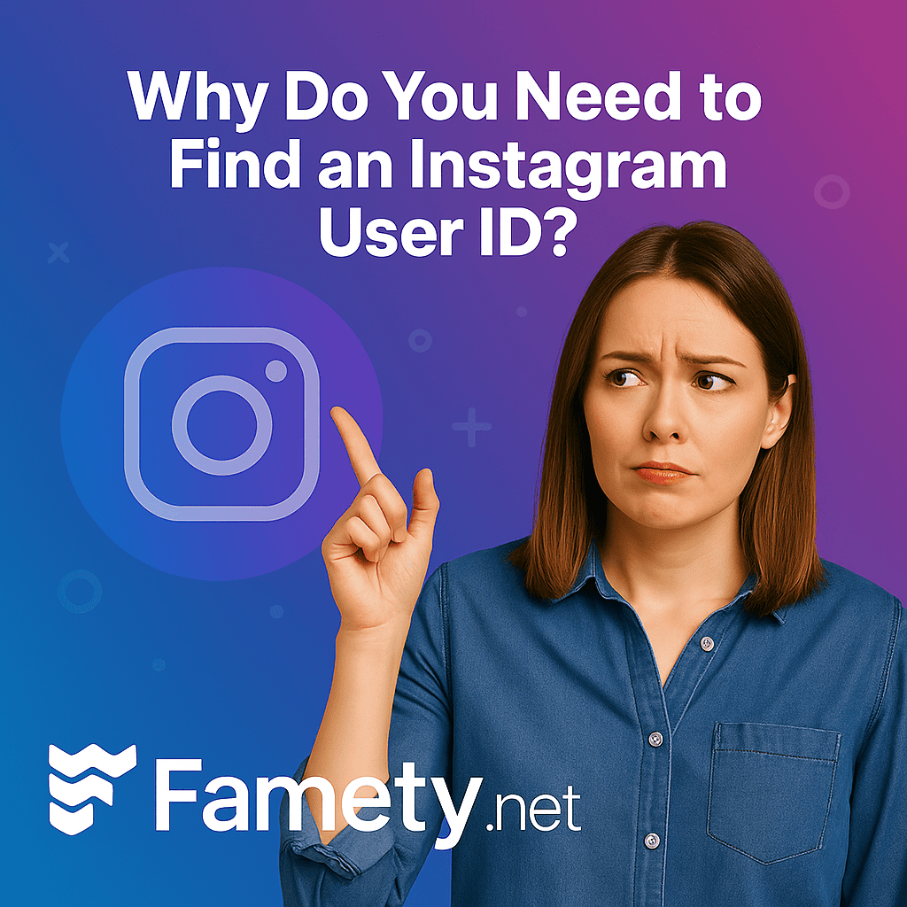 Why Do You Need to Find an Instagram User ID?