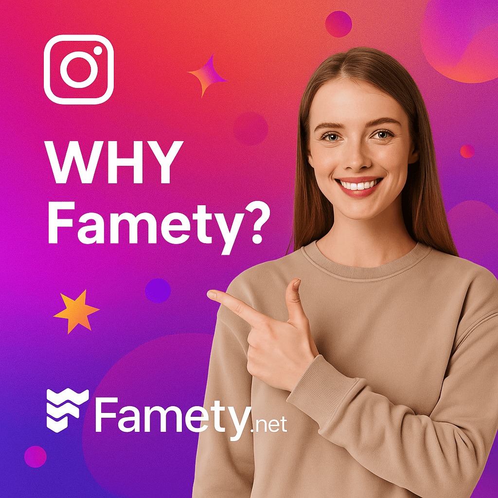 Why Famety?